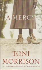 A Mercy by Toni Morrison